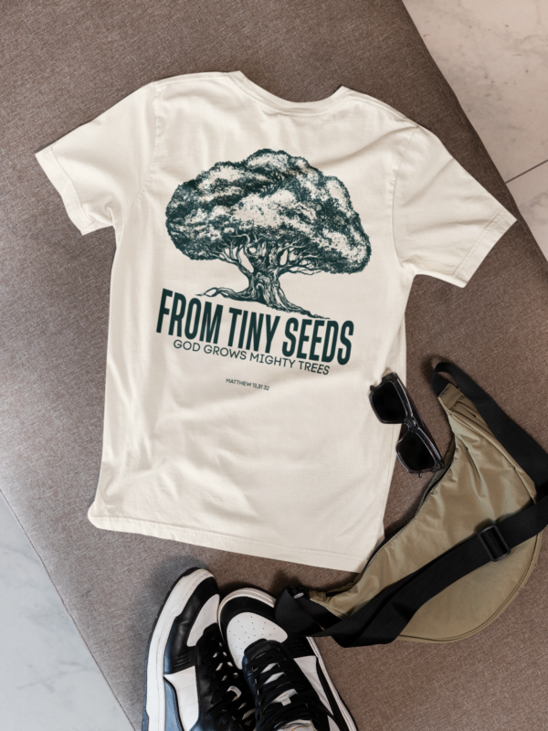 Camiseta "From Tiny Seeds"